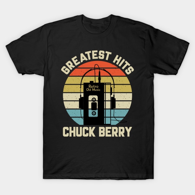 Greatest Hits Chuck Retro Walkman Berry Vintage Art T-Shirt by Dinosaur Mask Store